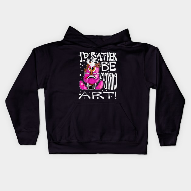 I'd Rather Be Making Art Monster Glue Kids Hoodie by The Craft ACE